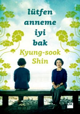 Lütfen anneme iyi bak